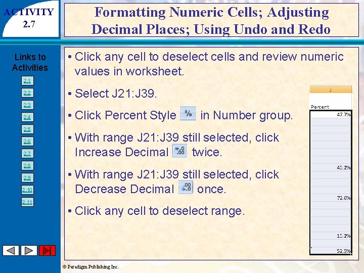 ACTIVITY 2. 7 Links to Activities 2. 1 2. 2 Formatting Numeric Cells; Adjusting