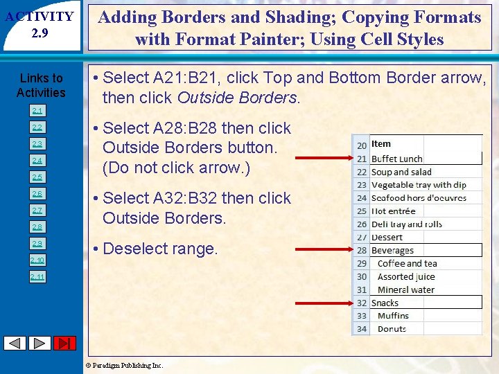 ACTIVITY 2. 9 Adding Borders and Shading; Copying Formats with Format Painter; Using Cell