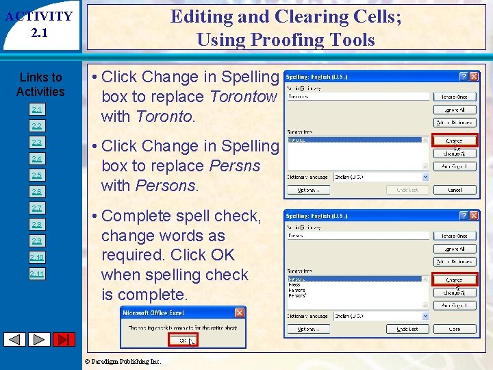 Editing and Clearing Cells; Using Proofing Tools ACTIVITY 2. 1 Links to Activities 2.