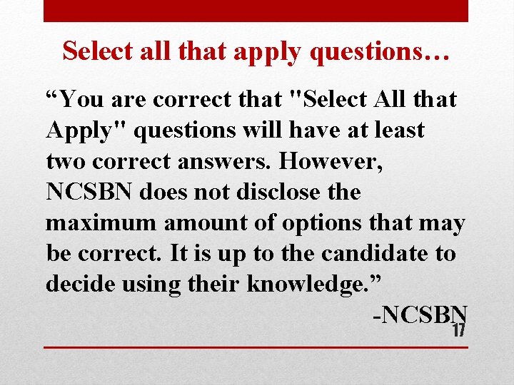 Select all that apply questions… “You are correct that "Select All that Apply" questions Select all that apply questions… “You are correct that "Select All that Apply" questions