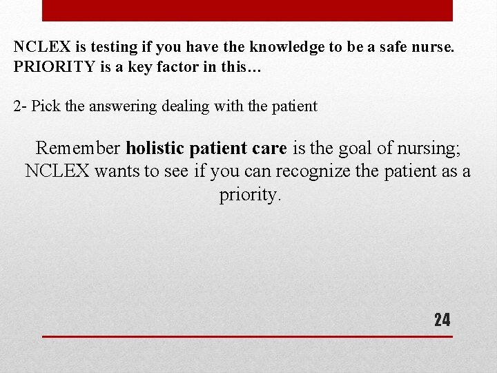 NCLEX is testing if you have the knowledge to be a safe nurse. PRIORITY NCLEX is testing if you have the knowledge to be a safe nurse. PRIORITY