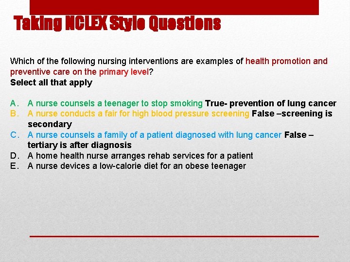 Taking NCLEX Style Questions Which of the following nursing interventions are examples of health Taking NCLEX Style Questions Which of the following nursing interventions are examples of health