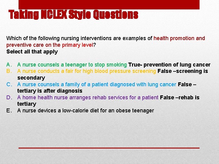 Taking NCLEX Style Questions Which of the following nursing interventions are examples of health Taking NCLEX Style Questions Which of the following nursing interventions are examples of health