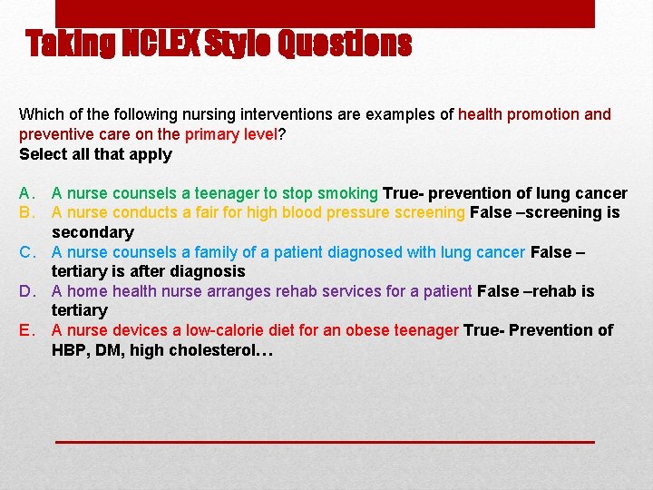 Taking NCLEX Style Questions Which of the following nursing interventions are examples of health Taking NCLEX Style Questions Which of the following nursing interventions are examples of health