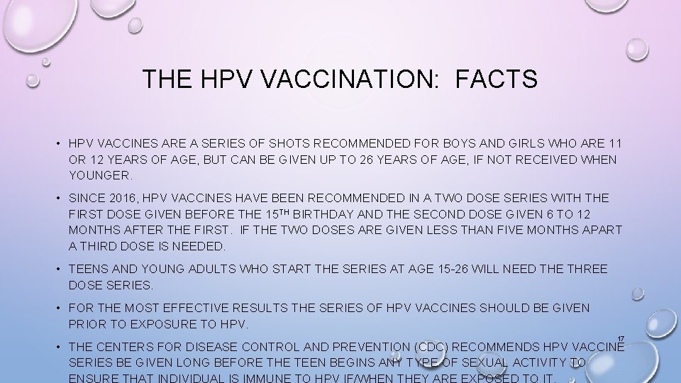THE HPV VACCINATION: FACTS • HPV VACCINES ARE A SERIES OF SHOTS RECOMMENDED FOR THE HPV VACCINATION: FACTS • HPV VACCINES ARE A SERIES OF SHOTS RECOMMENDED FOR