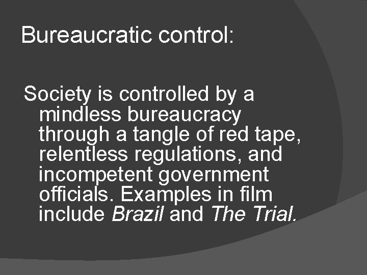 Bureaucratic control: Society is controlled by a mindless bureaucracy through a tangle of red Bureaucratic control: Society is controlled by a mindless bureaucracy through a tangle of red