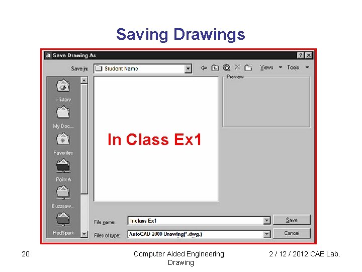 Saving Drawings In Class Ex 1 20 Computer Aided Engineering Drawing 2 / 12