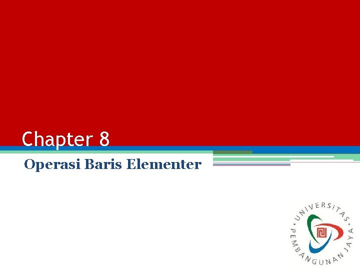Chapter 8 Operasi Baris Elementer 