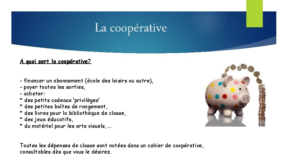 La coopérative A quoi sert la coopérative? - financer un abonnement (école des loisirs