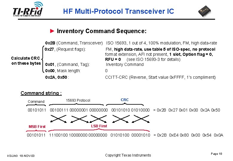 HF Multi-Protocol Transceiver IC ► Inventory Command Sequence: 0 x 2 B (Command, Transceiver)