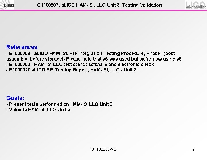  G 1100507, a. LIGO HAM-ISI, LLO Unit 3, Testing Validation References - E