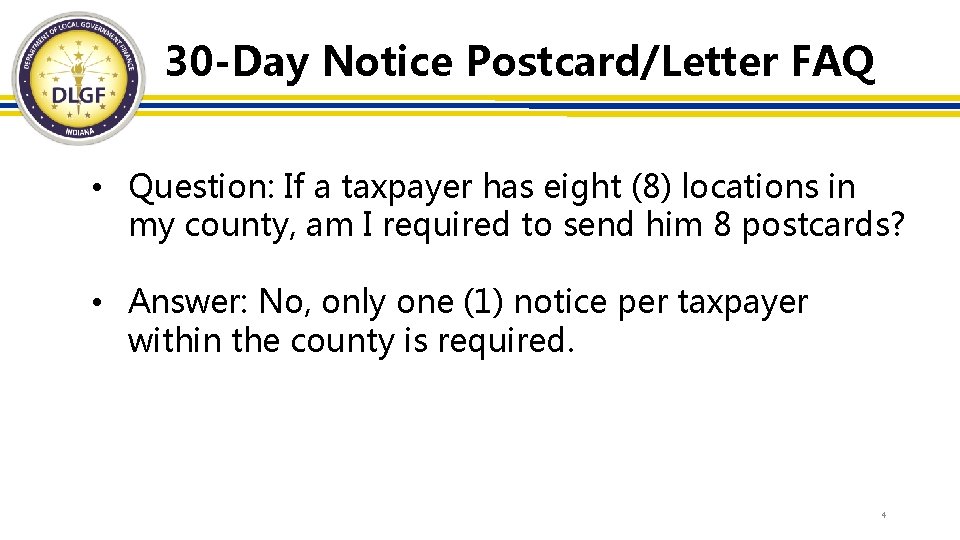 30 -Day Notice Postcard/Letter FAQ • Question: If a taxpayer has eight (8) locations 30 -Day Notice Postcard/Letter FAQ • Question: If a taxpayer has eight (8) locations