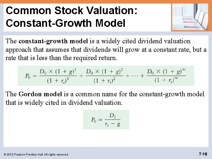 Common Stock Valuation: Constant-Growth Model The constant-growth model is a widely cited dividend valuation