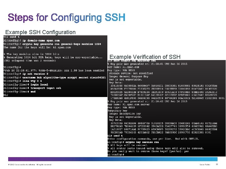 Example SSH Configuration Example Verification of SSH © 2013 Cisco and/or its affiliates. All