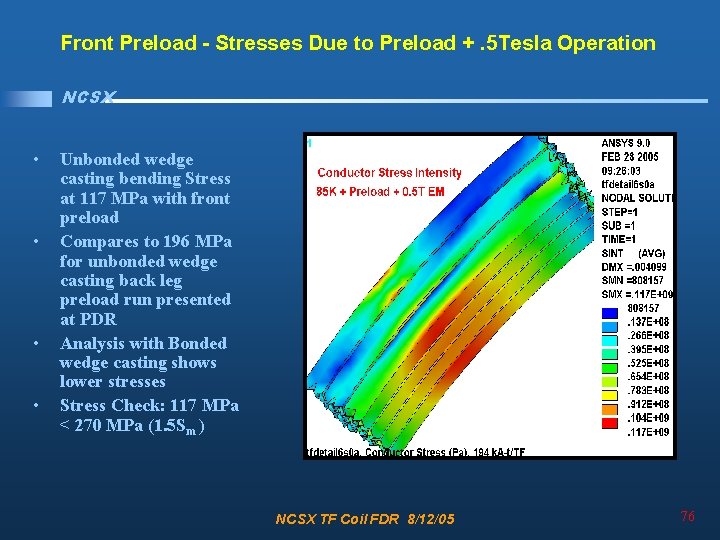 Front Preload - Stresses Due to Preload +. 5 Tesla Operation NCSX • •