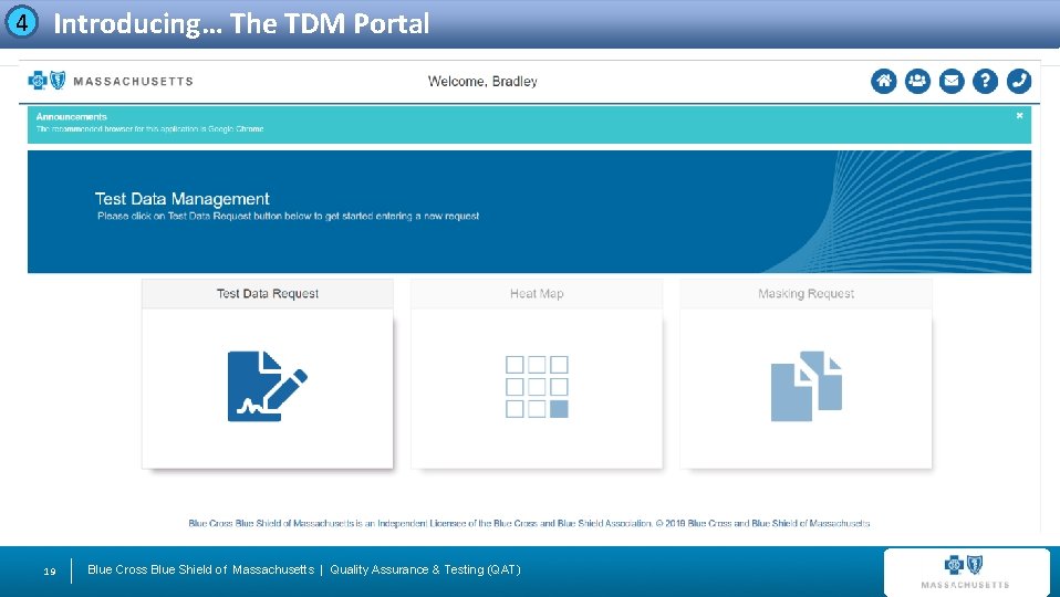 4 Introducing… The TDM Portal 19 Blue Cross Blue Shield of Massachusetts | Quality