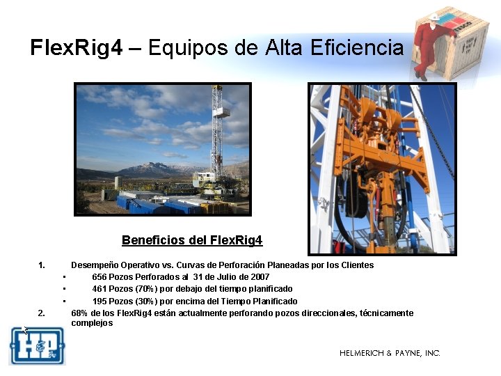 Flex. Rig 4 – Equipos de Alta Eficiencia Beneficios del Flex. Rig 4 1.