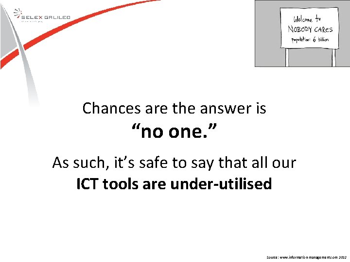 Chances are the answer is “no one. ” As such, it’s safe to say Chances are the answer is “no one. ” As such, it’s safe to say