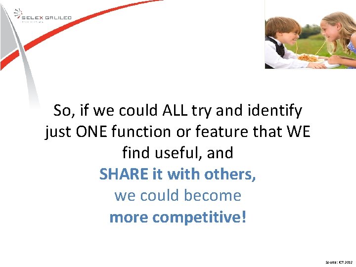 So, if we could ALL try and identify just ONE function or feature that So, if we could ALL try and identify just ONE function or feature that