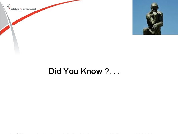 Did You Know ? . . . Did You Know ? . . .