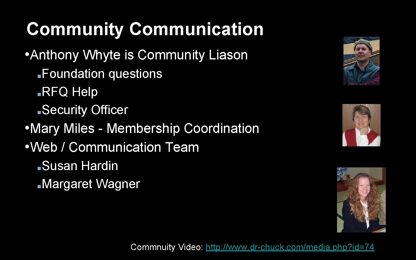 Community Communication • Anthony Whyte is Community Liason Foundation questions ■ RFQ Help ■