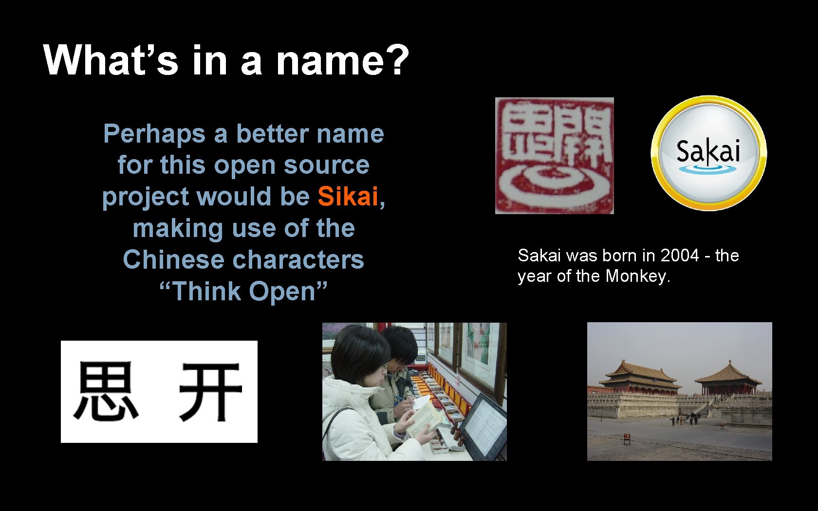 What’s in a name? Perhaps a better name for this open source project would