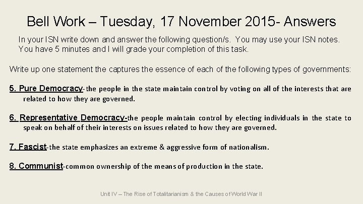 Bell Work – Tuesday, 17 November 2015 - Answers In your ISN write down