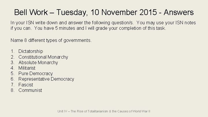 Bell Work – Tuesday, 10 November 2015 - Answers In your ISN write down