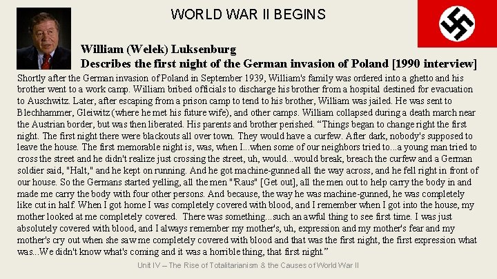 WORLD WAR II BEGINS William (Welek) Luksenburg Describes the first night of the German