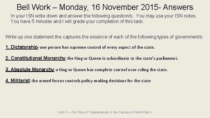 Bell Work – Monday, 16 November 2015 - Answers In your ISN write down