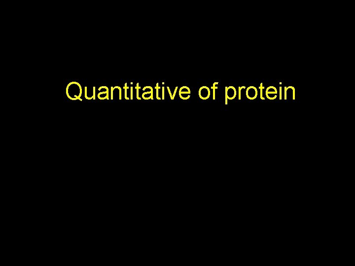 Quantitative of protein 