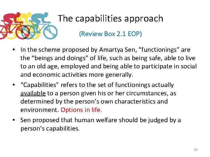 The capabilities approach (Review Box 2. 1 EOP) • In the scheme proposed by