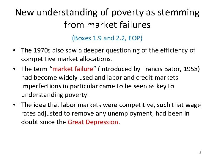 New understanding of poverty as stemming from market failures (Boxes 1. 9 and 2.