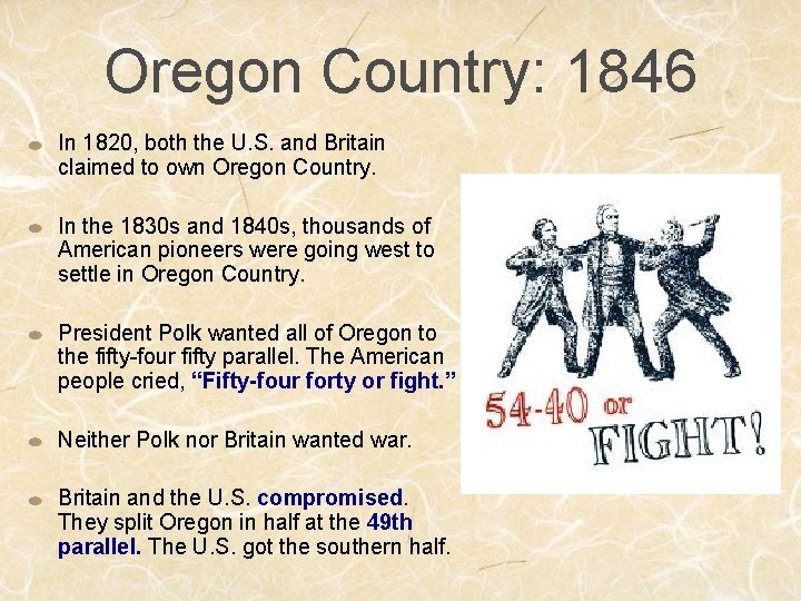 Oregon Country: 1846 In 1820, both the U. S. and Britain claimed to own