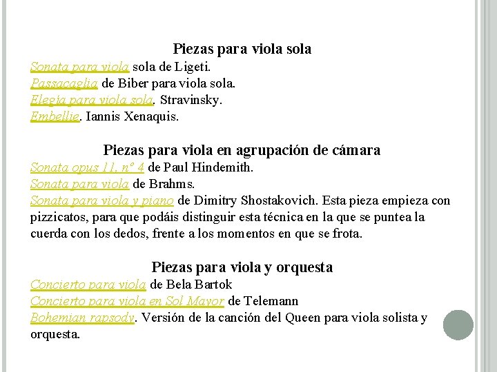 Piezas para viola sola Sonata para viola sola de Ligeti. Passacaglia de Biber para