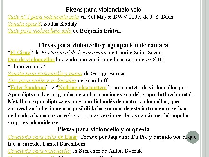 Piezas para violonchelo solo Suite nº 1 para voloncello solo en Sol Mayor BWV