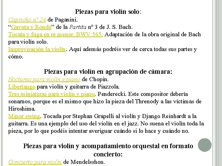 Piezas para violín solo: Capricho nº 24 de Paganini. “Gavota y Rondó” de la