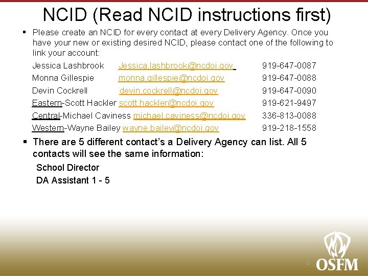 NCID (Read NCID instructions first) § Please create an NCID for every contact at