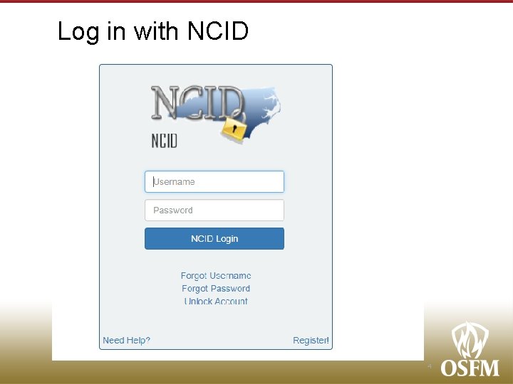 Log in with NCID 4 