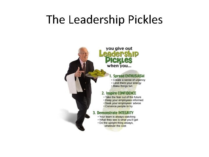The Leadership Pickles 