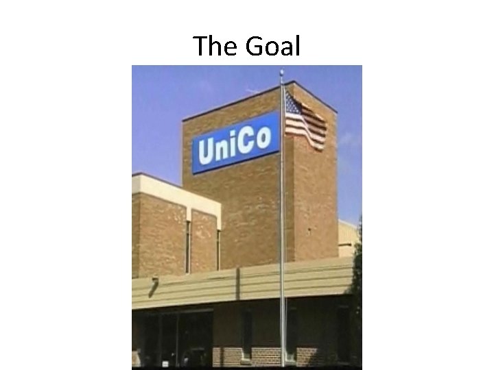 The Goal 