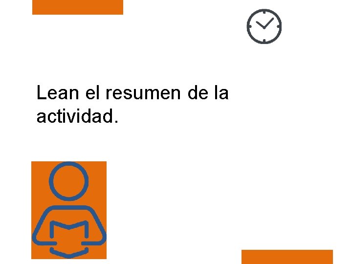 Lean el resumen de la actividad. 