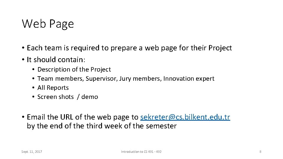 Web Page • Each team is required to prepare a web page for their
