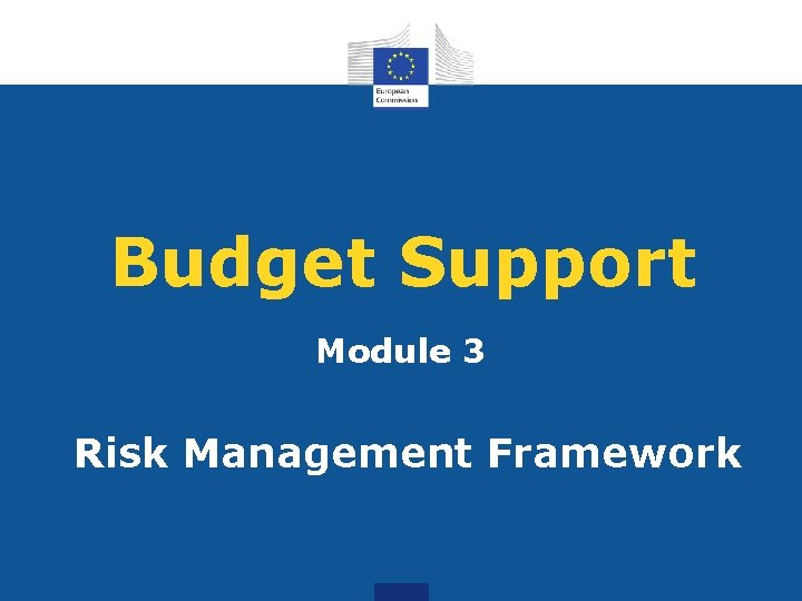 Budget Support Module 3 Risk Management Framework 