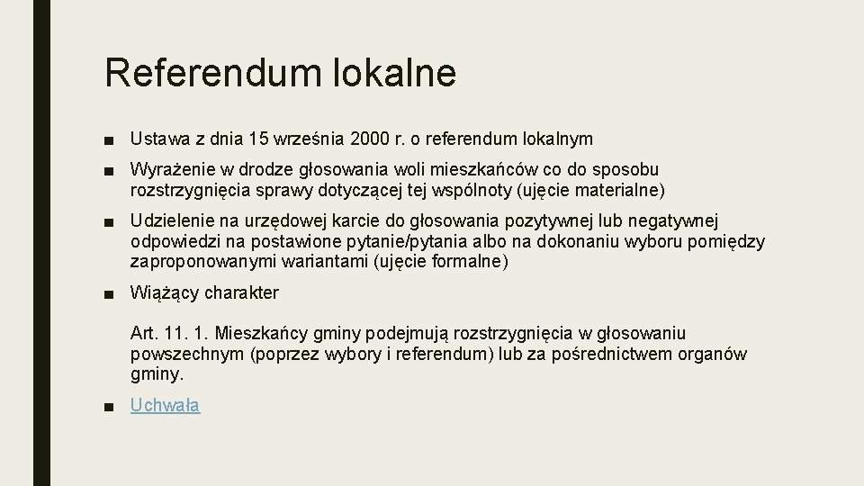 Referendum lokalne ■ Ustawa z dnia 15 września 2000 r. o referendum lokalnym ■