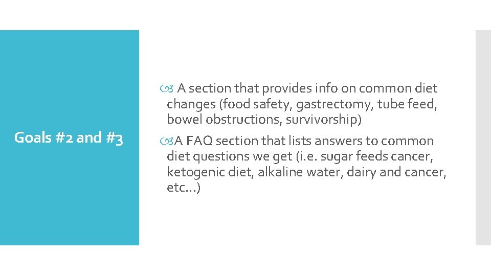 Goals #2 and #3 A section that provides info on common diet changes (food