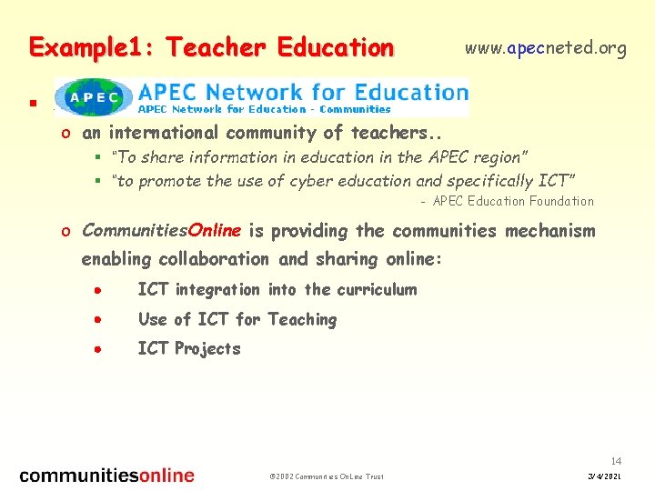 Example 1: Teacher Education www. apecneted. org § APEC Network for Education o an