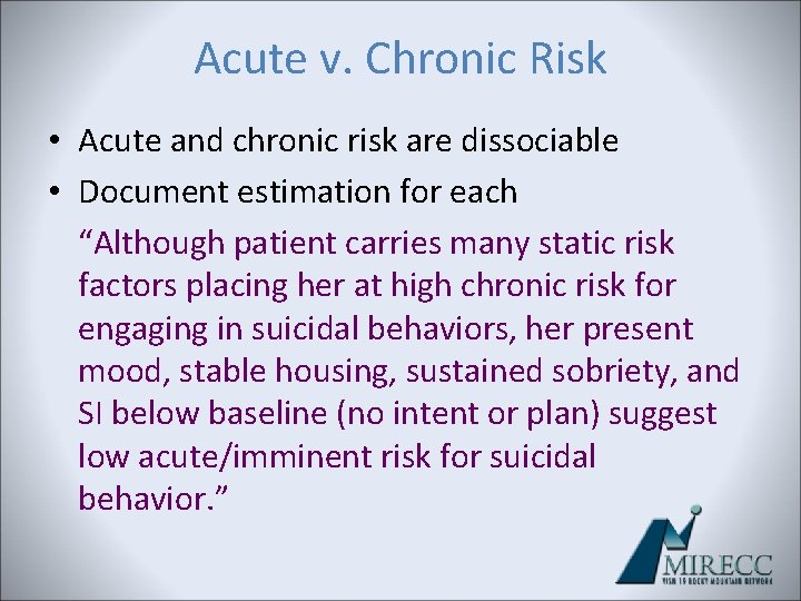 Acute v. Chronic Risk • Acute and chronic risk are dissociable • Document estimation Acute v. Chronic Risk • Acute and chronic risk are dissociable • Document estimation
