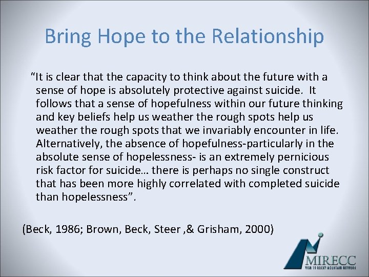 Bring Hope to the Relationship “It is clear that the capacity to think about Bring Hope to the Relationship “It is clear that the capacity to think about