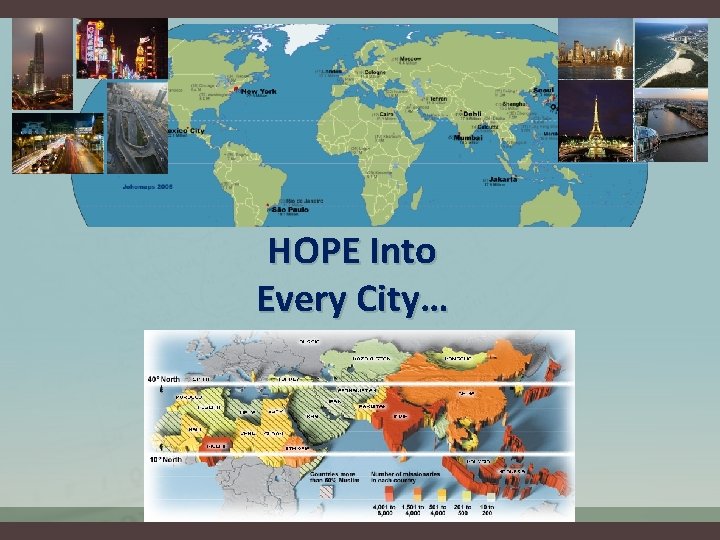 HOPE Into Every City… 